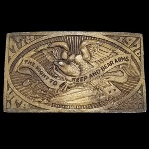 The Right To Keep And Bear Arms - Eagle 1976 Belt Buckle Brass Plated USA Made